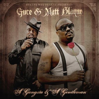 A gangsta and a gentleman