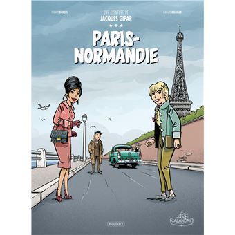 Une Aventure de Jacques Gipar - Paris-Normandie