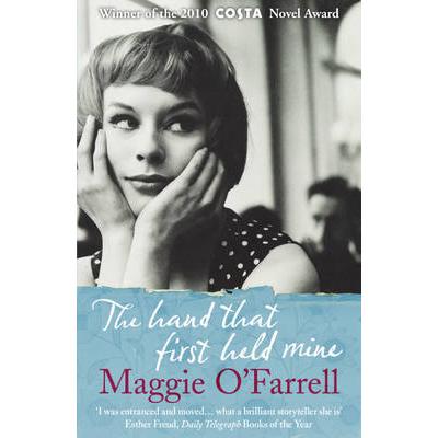 The hand that first held mine - Maggie O'Farrell - Poche