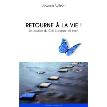 Retourne à la vie !