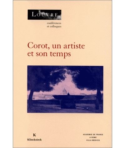 Corot, un artiste et son temps