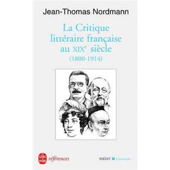 La Critique littéraire française du XIXe - 1