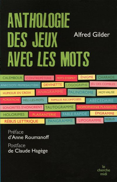 L Anthologie Des Jeux Avec Les Mots Broche Alfred Gilder Anne Roumanoff Claude Hagege Achat Livre Fnac