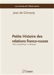 Petite Histoire des relations franco-russes