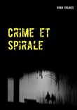 Crime et Spirale