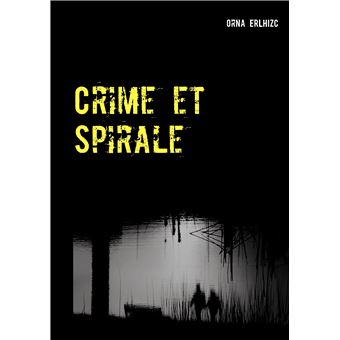 Crime et Spirale