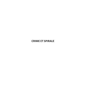 Crime et Spirale