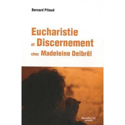 Eucharistie et discernement chez Madeleine Delbrêl