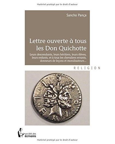 Lettre ouverte à tous les Don Quichotte