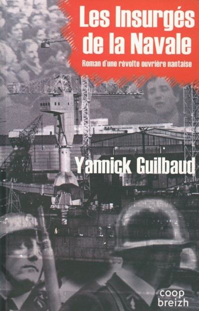 Les insurgés de la Navale