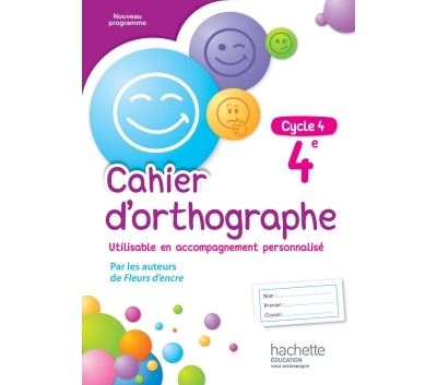 Cahier d'orthographe cycle 4, 4ème