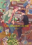 Des détectives au poil