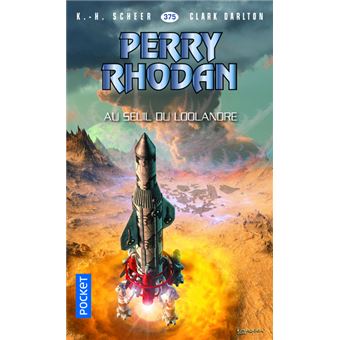 Perry Rhodan - numéro 375 Au seuil du Loolandre