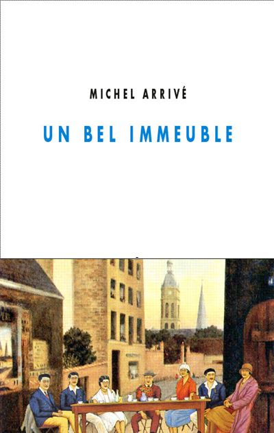 Un bel immeuble - Michel Arrivé - broché
