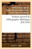 Systême général de bibliographie alfabétique, appliqué au tableau enciclopédique