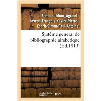 Systême général de bibliographie alfabétique, appliqué au tableau enciclopédique