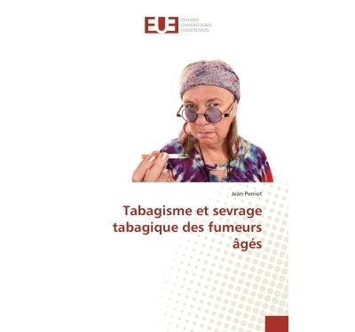 Tabagisme et sevrage tabagique des fumeurs âgés