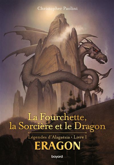La fourchette, la sorcière et le dragon - Christopher Paolini - broché