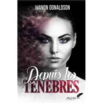 Depuis les ténèbres