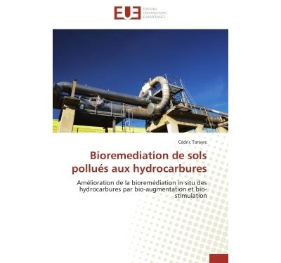 Bioremediation de sols pollués aux hydrocarbures