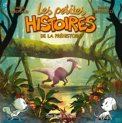 Les Petites histoires de la préhistoire