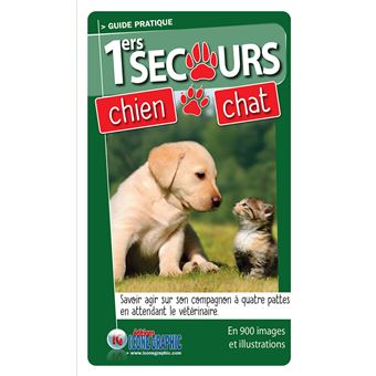 Guide pratique des Premiers secours Chien Chat