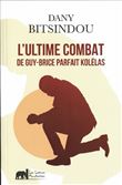 L'ultime combat de Guy-Brice Parfait Kolélas