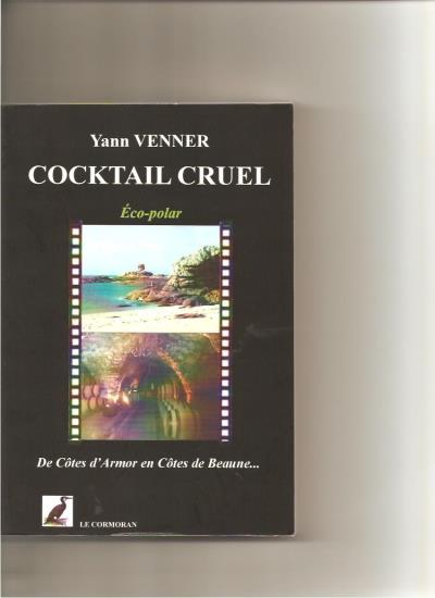 Cocktail cruel de côte d'Armor
