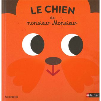 Monsieur Monsieur - Le Chien De Monsieur Monsieur - Georgette ...