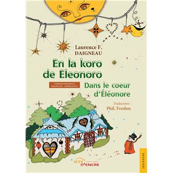 En la koro de Eleonoro - Dans le coeur d'Eléonore