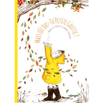 Mais où vas-tu petite goutte ?