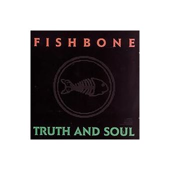 Truth and Soul - Fishbone - CD album - Achat & prix
