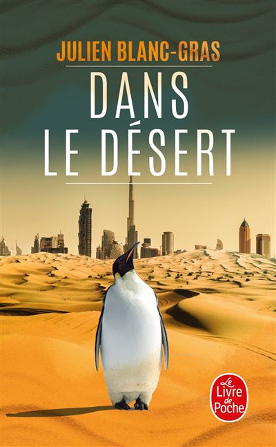 Dans le désert - Julien Blanc-Gras - Poche