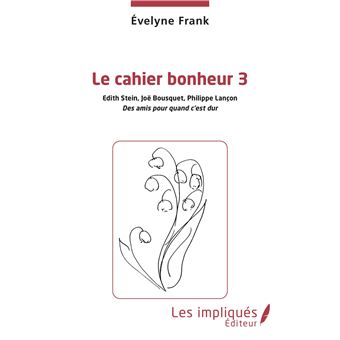 Le cahier bonheur 3