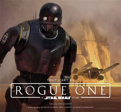Tout l'art de Rogue One