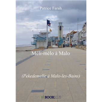 Méli-mélo à Malo