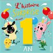 L'histoire surprise de mes 1 an