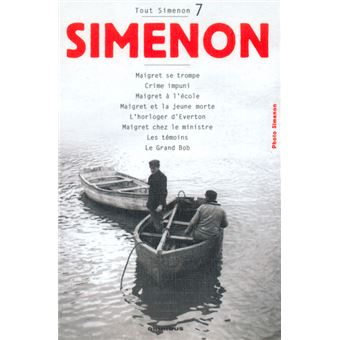 Tout Simenon Tome 7 Centenaire Tome 7 Tome 7 Broche Georges Simenon Achat Livre Fnac