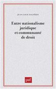 Entre nationalisme juridique et communauté de droit