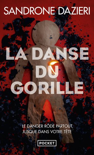 La Danse du gorille - Sandrone Dazieri - Poche