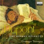 Dupont: Les Heures Dolentes - CD