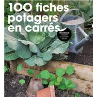 100 fiches potagers en carré