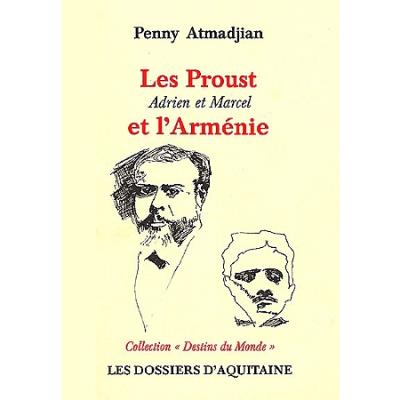 Les proust adrien et marcel et l'armenie