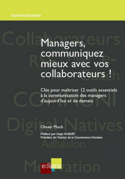 Managers, communiquez mieux avec vos collaborateurs ! - Edi Pro