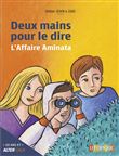 Deux mains pour le dire - l'affaire aminata