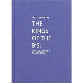 The Kings of the B's