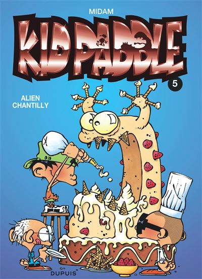 Kid Paddle - Alien chantilly -  Midam - cartonné