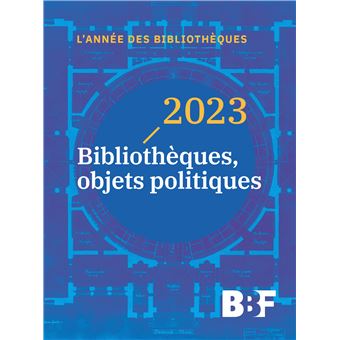 2023 Bibliothèques, objets politiques