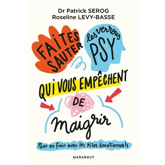 Faites sauter les verrous qui vous empêchent de maigrir
