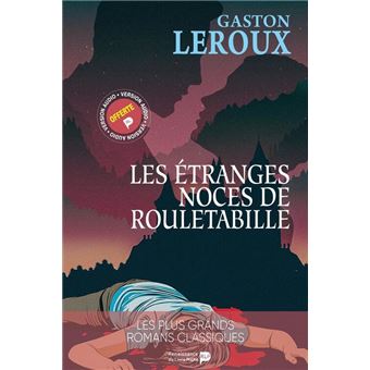 Les étranges noces de Rouletabille